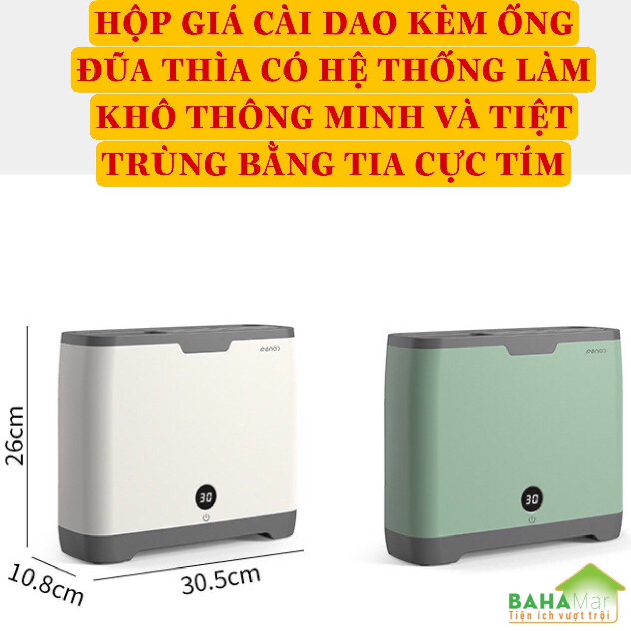 HỘP GIÁ CÀI DAO KÈM ỐNG ĐŨA THÌA CÓ HỆ THỐNG LÀM KHÔ THÔNG MINH VÀ TIỆT TRÙNG BẰNG TIA CỰC TÍM &quot;BAHAMAR&quot; Các công đoạn &quot;Khử trùng + tiệt trùng + sấy khô + bảo quản bằng không khí nóng&quot; tất cả trong một máy