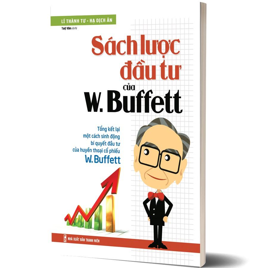 Sách Lược Đầu Tư Của W. Buffett (Tái Bản) - Bản Quyền