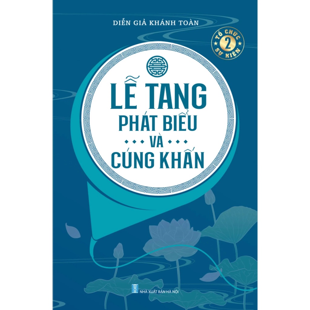 Sách - Lễ Tang - Phát biểu và Cúng khấn ( Khánh Toàn )