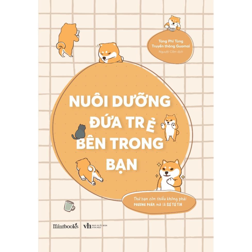 Nuôi dưỡng đứa trẻ bên trong bạn - Bản Quyền