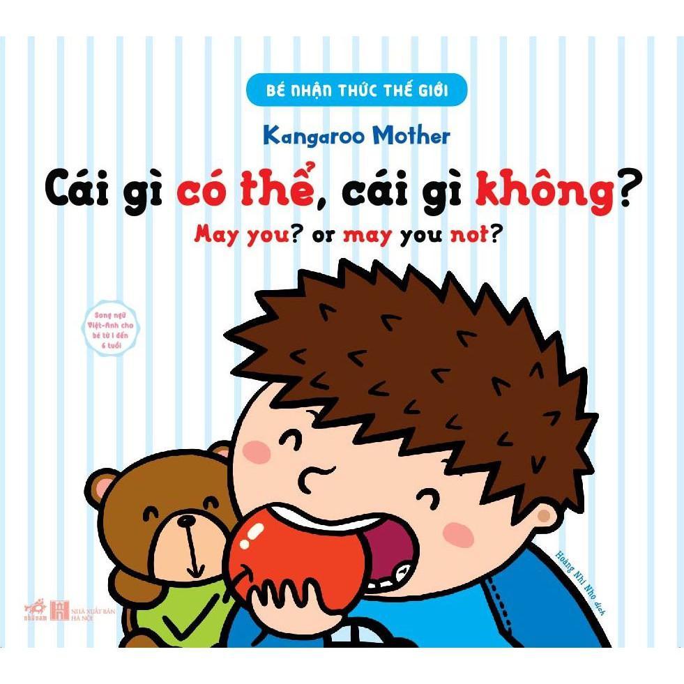 Bé Nhận Thức Thế Giới - Cái Gì Có Thể, Cái Gì Không? -  Bản Quyền