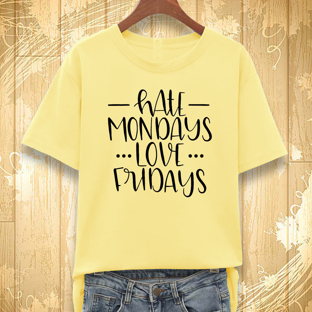 Áo thun nữ in hình HATE MONDAY LOVE FRIDAY KM501 nhiều màu