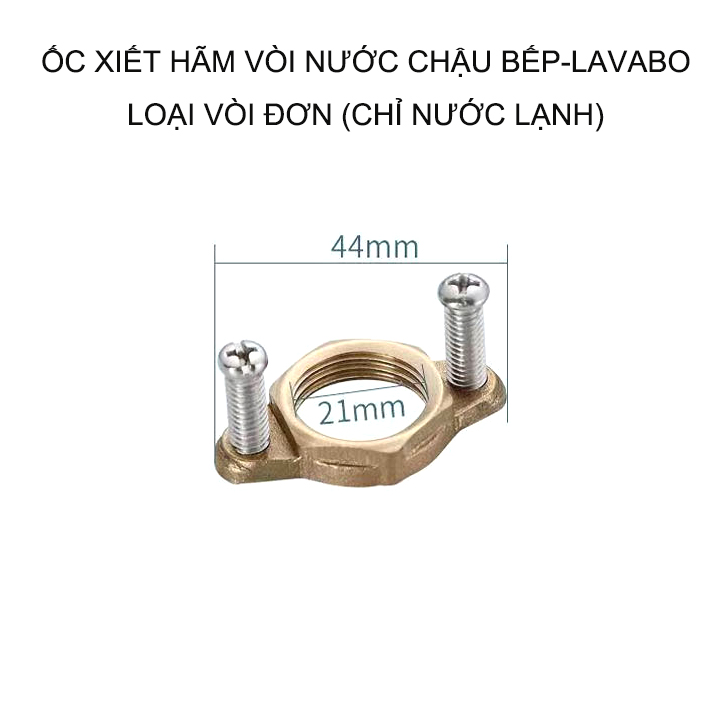 Ốc hãm chân vòi nước lạnh chậu bếp, lavabo thông minh, chắc chắn