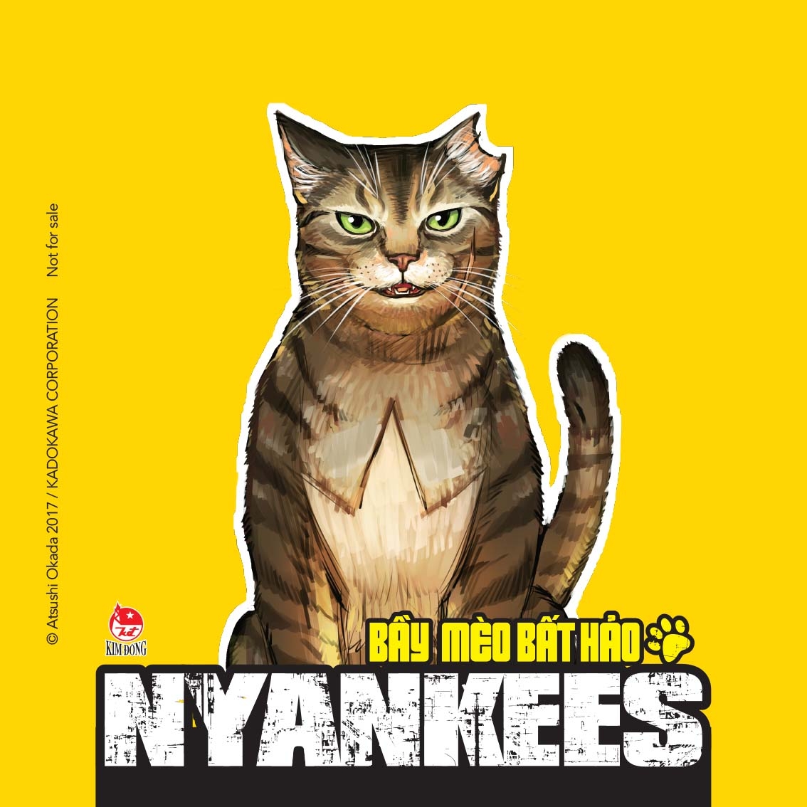 Nyankees - Bầy Mèo Bất Hảo - Tập 1 - Tặng Kèm Lót Ly
