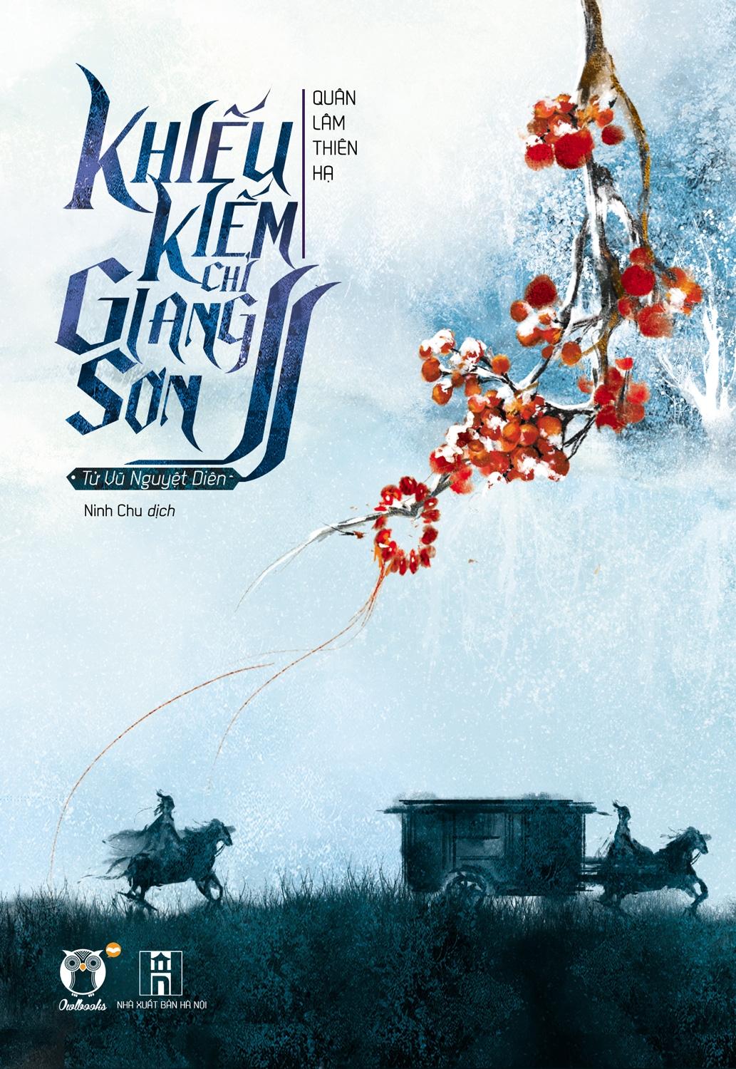 Khiếu Kiếm Chỉ Giang Sơn (Trọn Bộ 3 Tập)