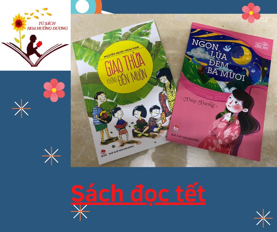 Combo 02 cuốn sách tết: Ngọn lửa đêm ba mươi, giao thừa không đến muộn