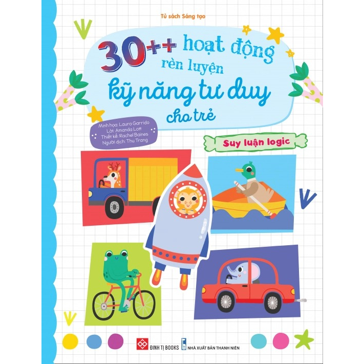 Combo 30++ Hoạt Động Rèn Luyện Kỹ Năng Tư Duy Cho Trẻ