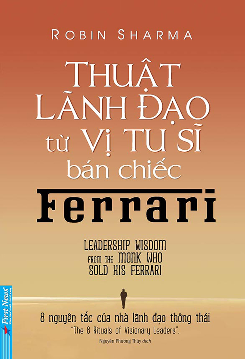 Thuật Lãnh Đạo Từ Vị Tu Sĩ Bán Chiếc Ferrari _FN