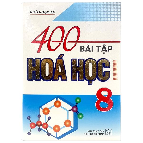 400 Bài Tập Hóa Học 8 (Tái Bản)