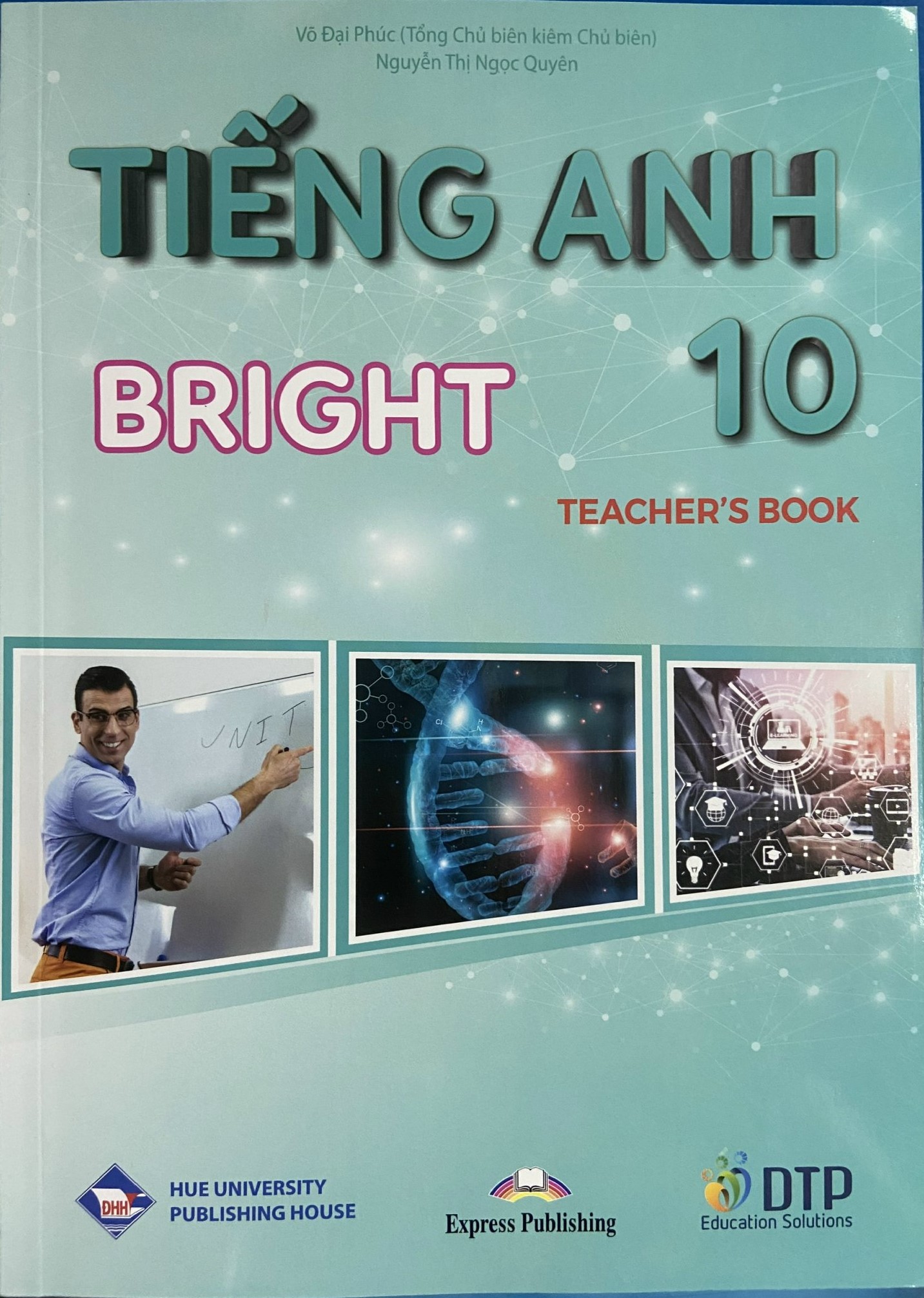 Tiếng Anh 10 Bright Teacher's book (Sách giáo viên)