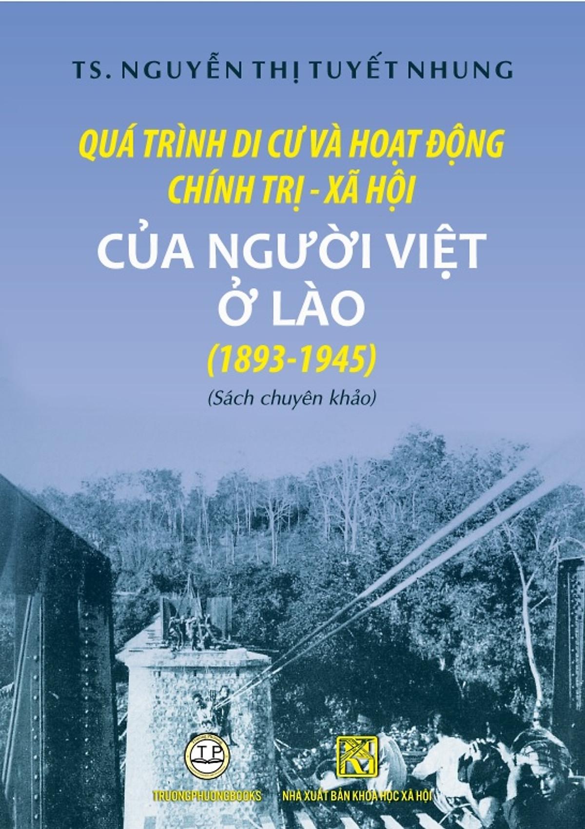 Quá Trình Di Cư Và Hoạt Động Chính Trị - Xã Hội Của Người Việt Ở Lào