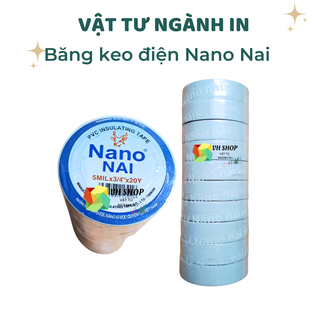 1 cây 10 cuộn Băng keo điện Nano Nai 20Y
