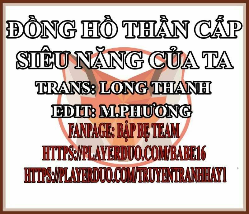 đồng hồ thần cấp siêu năng của ta chapter 10 1