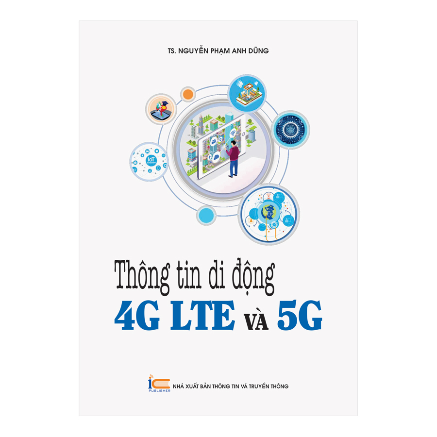 Thông Tin Di Động 4G LTE Và 5G
