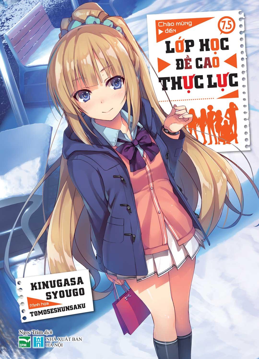 Chào Mừng Đến Lớp Học Đề Cao Thực Lực - Tập 7.5 - Bản Giới Hạn - Tặng Kèm Acrylic Standee + ID Card Nhựa + Box