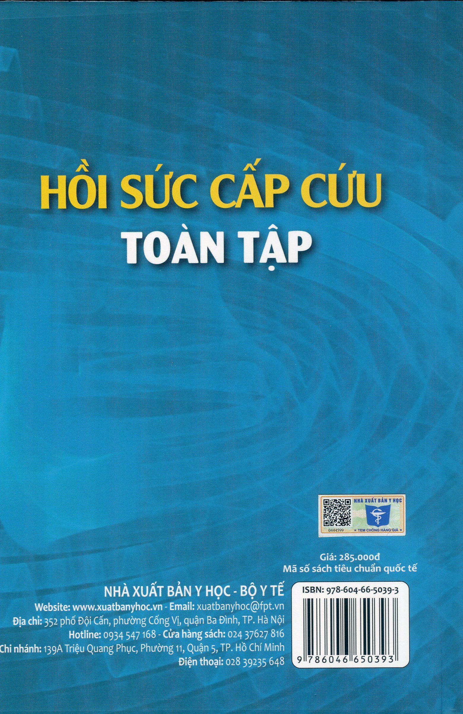 Hồi Sức Cấp Cứu Toàn Tập (Tái bản lần thứ bảy, có chỉnh sửa và bổ sung)