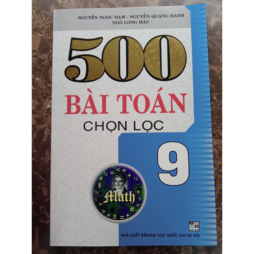 Sách - 500 Bài Toán Chọn Lọc Lớp 9