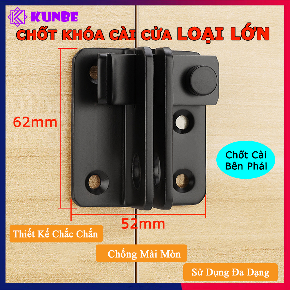 Chốt Khóa Cài Cửa Loại Lớn Có Lỗ Cài KUNBE Gài Cây Gạt Dày Dặn Chắc Chắn An Toàn Cao Cấp Tiện Dụng