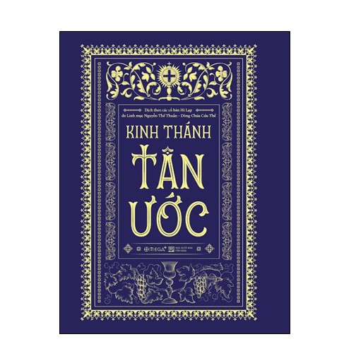 Combo/Lẻ Kinh Thánh : Tân Ước + Cựu Ước (LM. nguyễn Thế Thuấn)