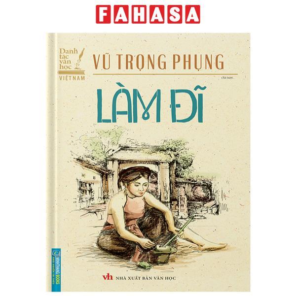 Danh Tác Văn Học Việt Nam - Làm Đĩ - Bìa Cứng (Tái Bản 2023)