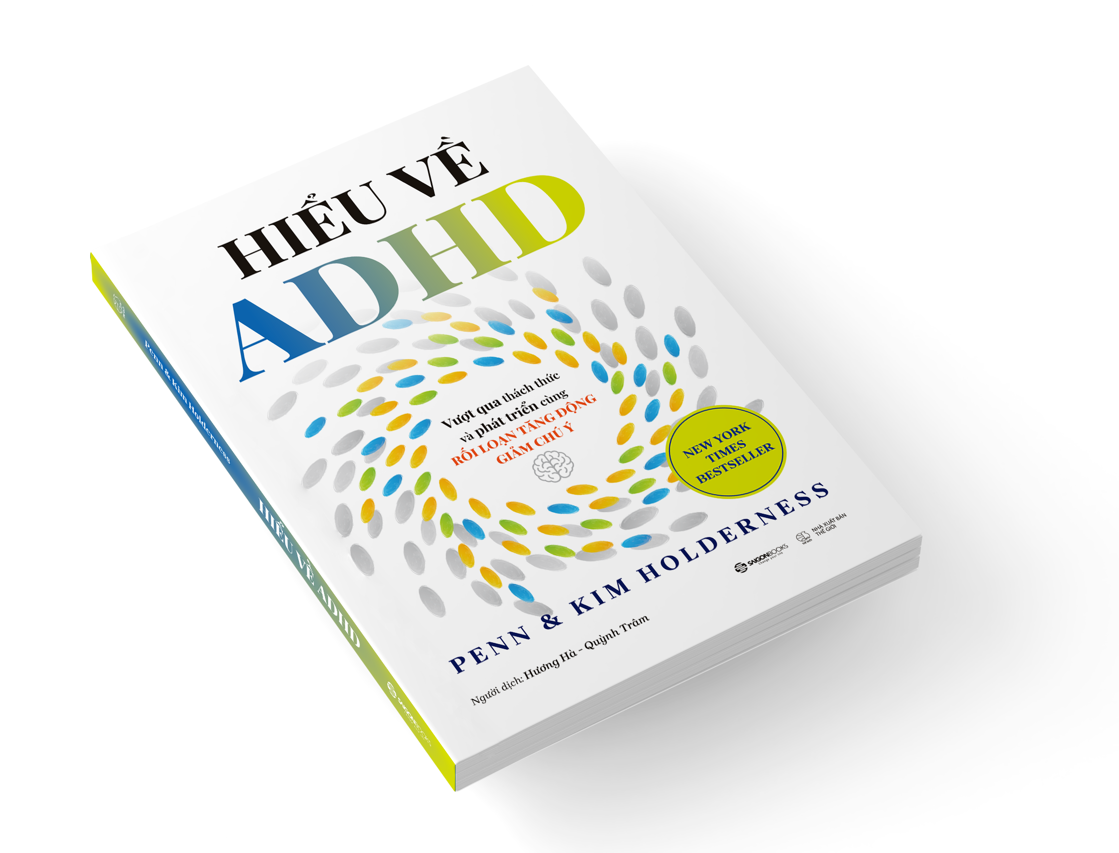 Sách Hiểu Về ADHD - Vượt Qua Thách Thức Và Phát Triển Cùng Rối Loạn Tăng Động Giảm Chú Ý