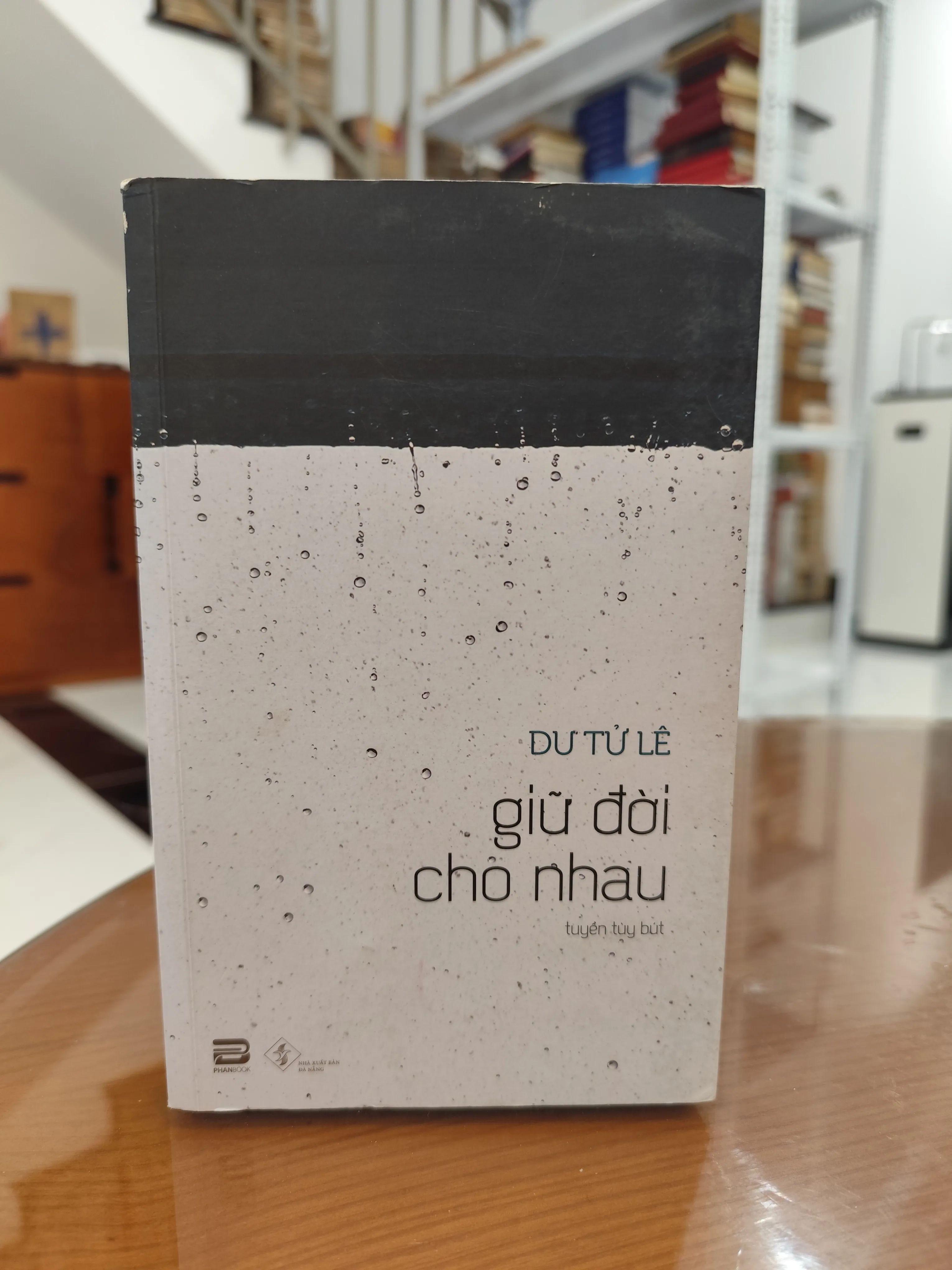 Giữ đời cho nhau