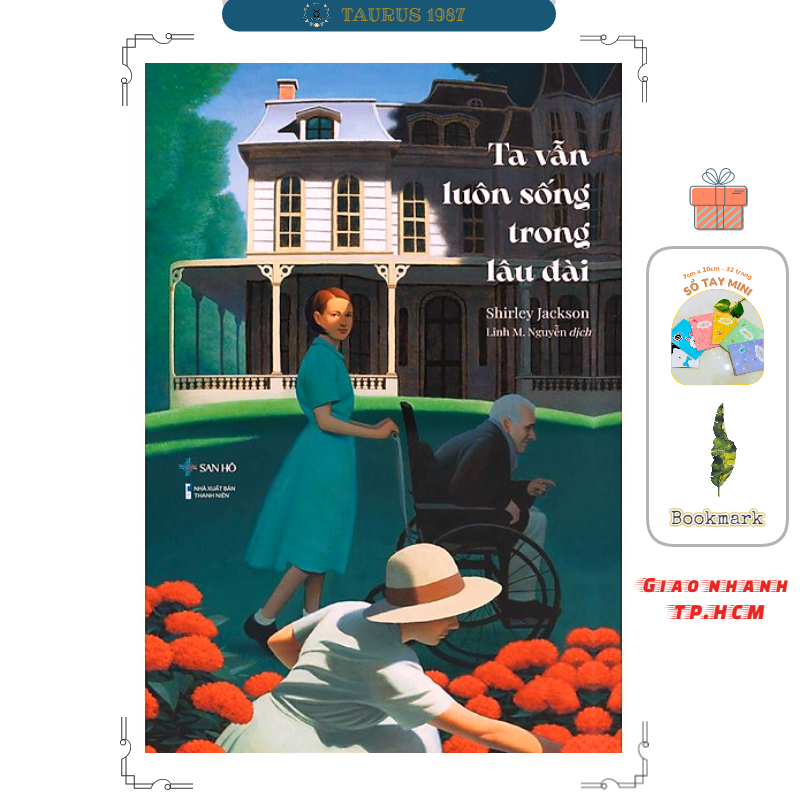Ta Vẫn Luôn Sống Trong Lâu Đài Shirley Jackson