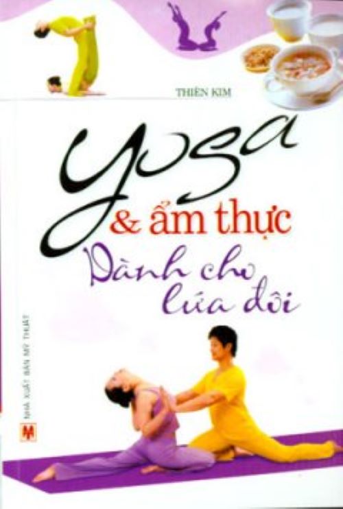 Yoga &amp; Ẩm Thực Dành Cho Lứa Đôi - Vanlangbooks