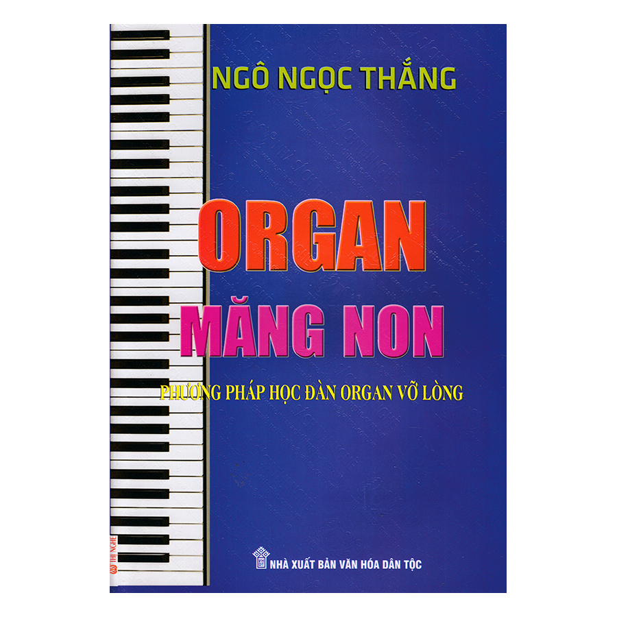 Organ Măng Non - Phương Pháp Học Đàn Organ Vỡ Lòng