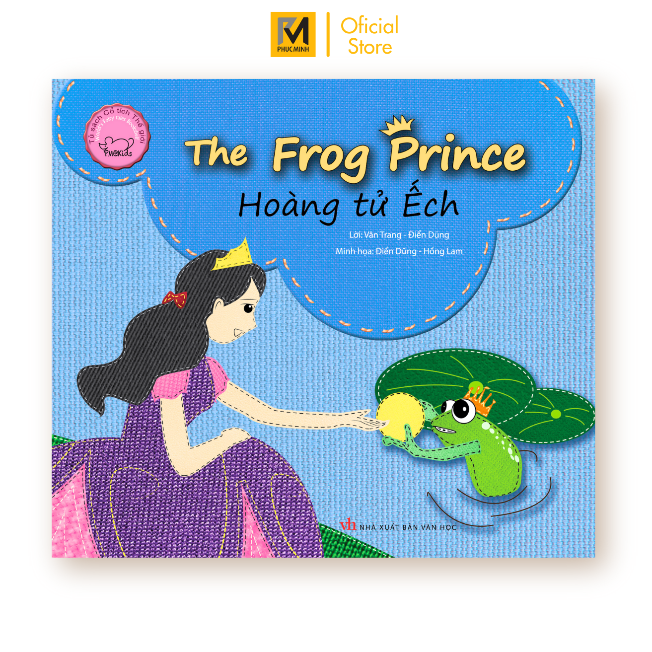 Hoàng Tử Ếch - The Frog Prince - Song Ngữ Anh Việt Tái Bản 2019
