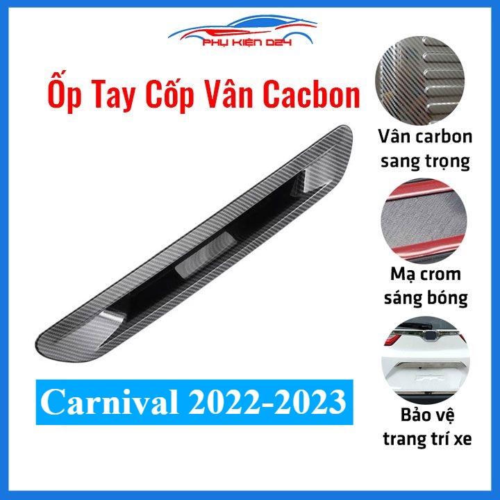 Ốp tay mở cốp Carnival 2022-2023 vân Cacbon trang trí xe chống va đập hiệu quả