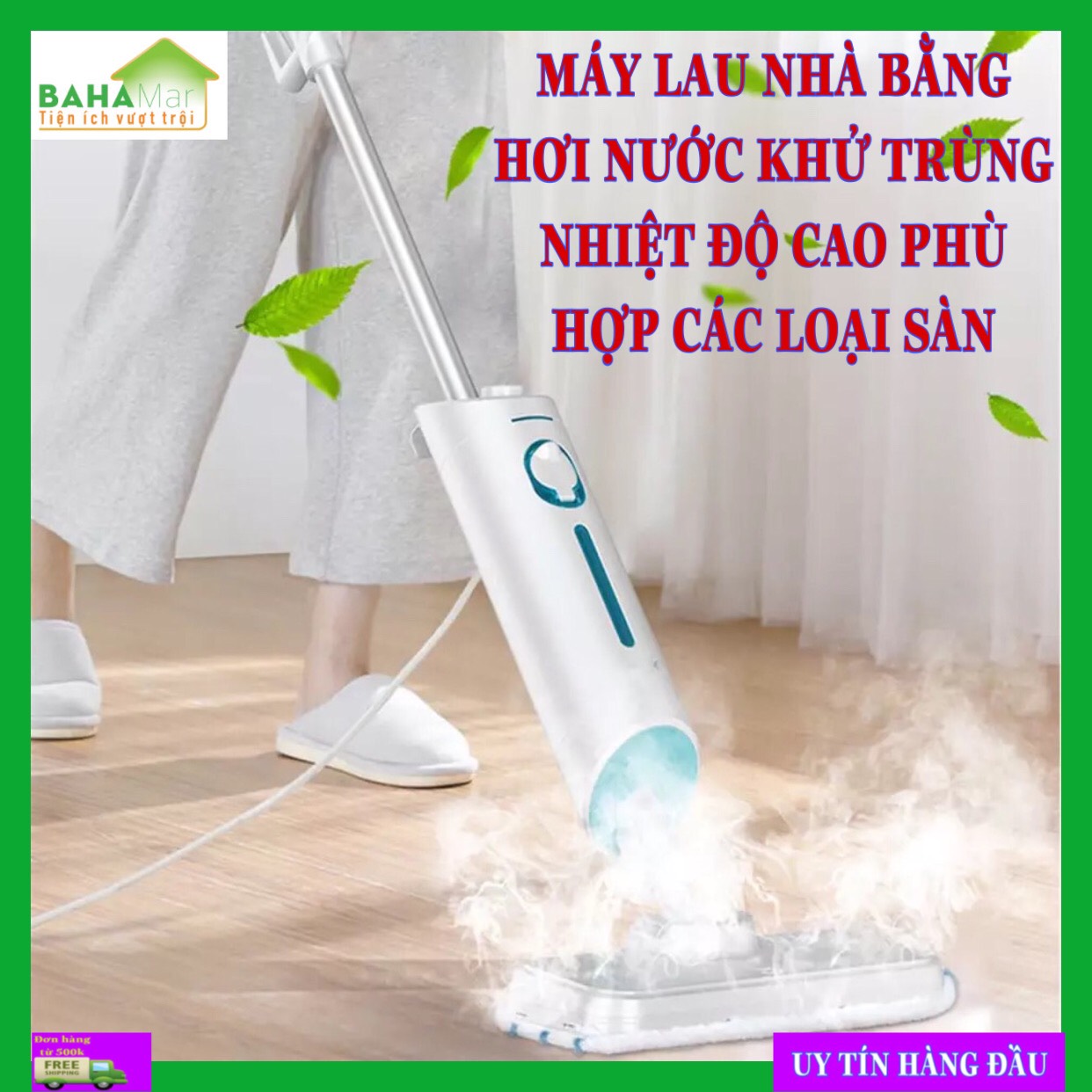 MÁY LAU NHÀ BẰNG HƠI NƯỚC KHỬ TRÙNG NHIỆT ĐỘ CAO PHÙ HỢP CÁC LOẠI SÀN BAHAMAR Có thể làm sạch 99.9 vi khuẩn và trùng bọ ve trên mặt đất