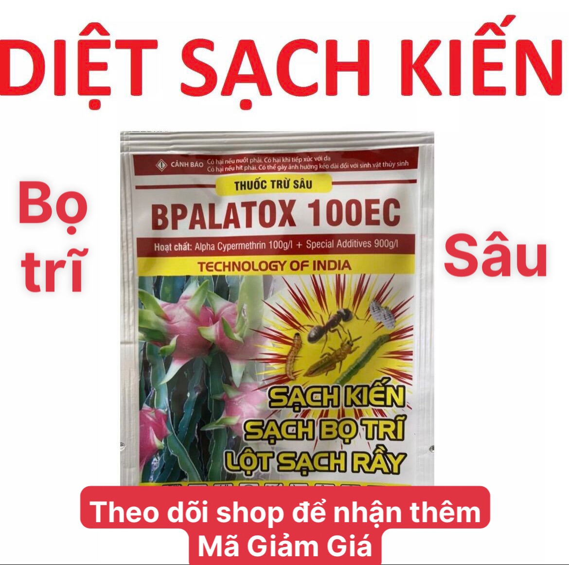 BPALATOX 100EC - Chế phẩm diệt kiến, bọ trĩ, sâu gây hại cây trồng