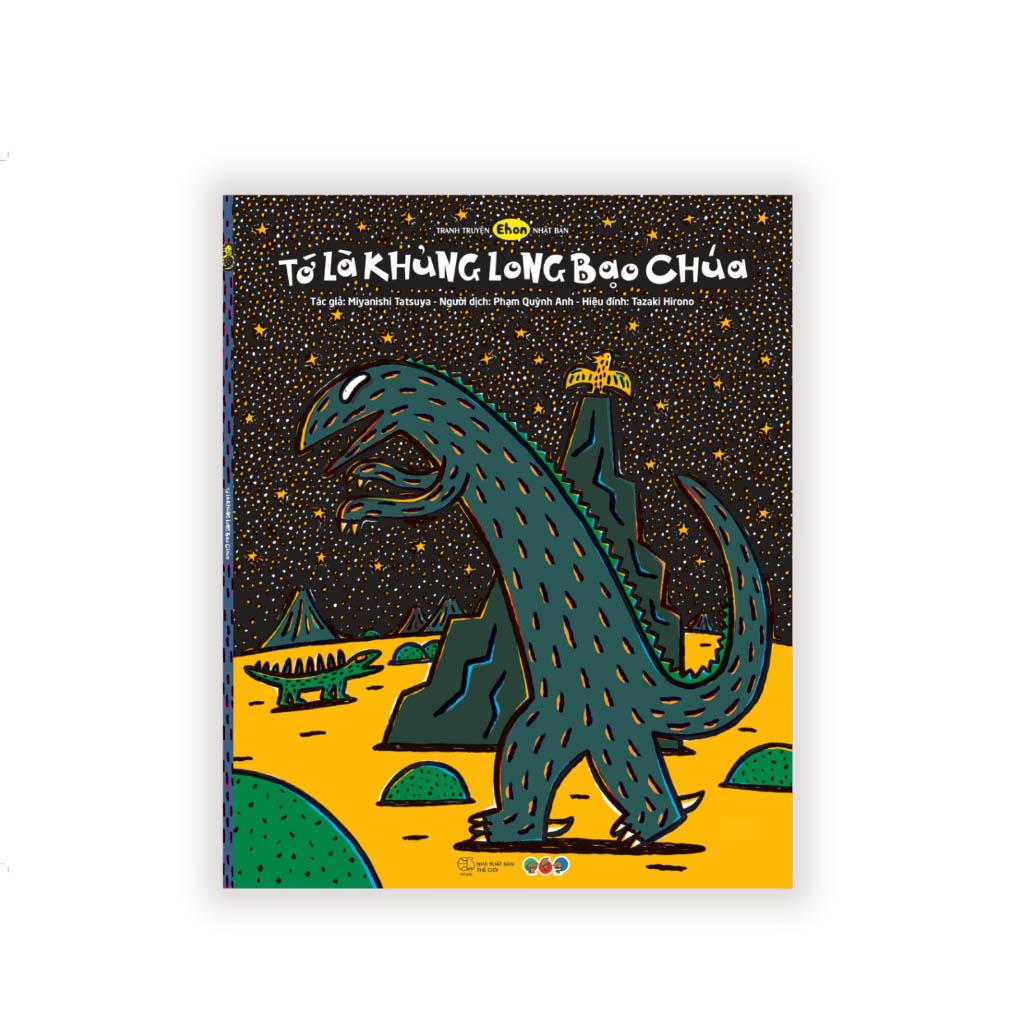 Sách - Tranh Truyện Ehon Nhật Bản - Tớ Là Khủng Long Bạo Chúa