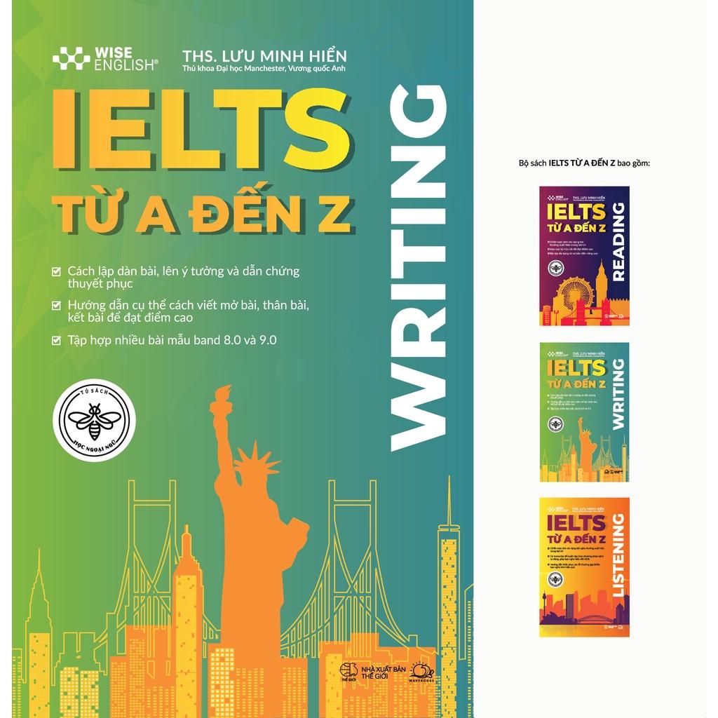 Sách  IELTS Từ A Đến Z  Writing - Skybooks - BẢN QUYỀN