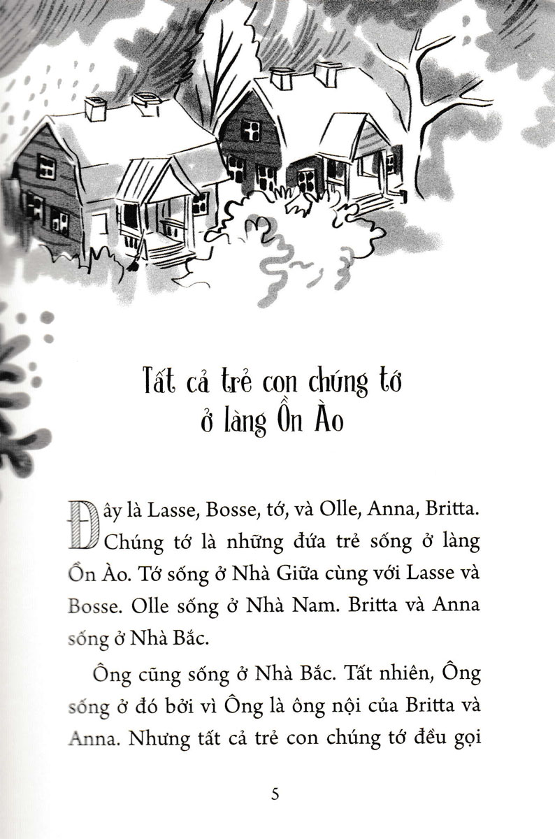 Những Ngày Hạnh Phúc Ở Làng Ồn Ào (Song Ngữ Anh - Việt) (PNU)