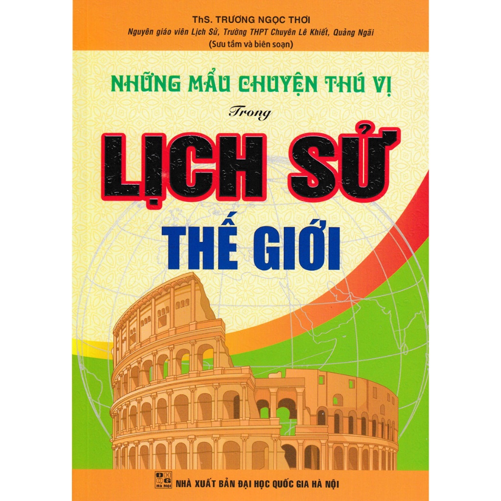 Sách - Những Mẩu Chuyện Thú Vị Trong Lịch Sử Thế Giới