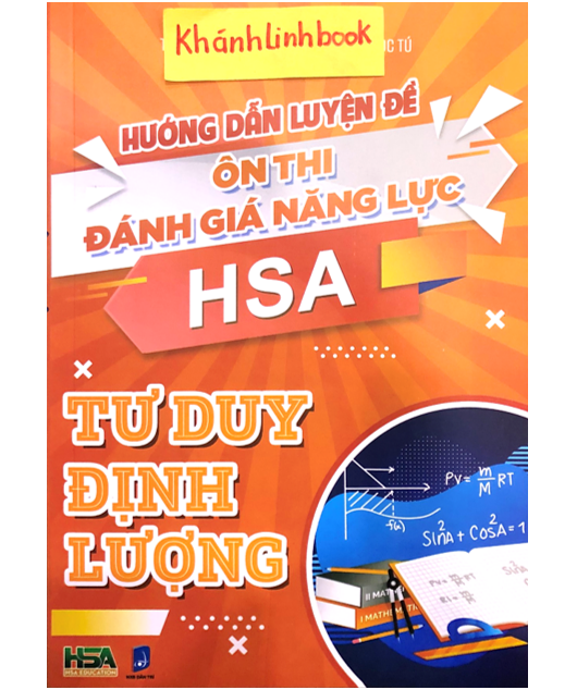 Sách - Hướng dẫn luyện đề ôn thi Đánh giá năng lực - HSA Tư duy định lượng (2023)