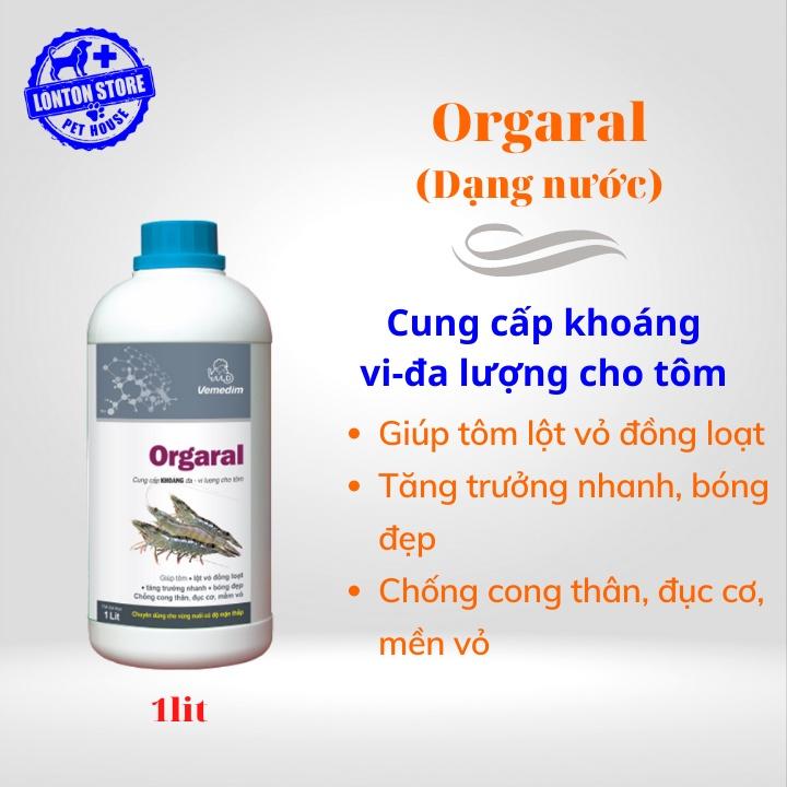 Orgaral - Dung dịch khoáng vi lượng - đa lượng cho Tôm , chai 1lit