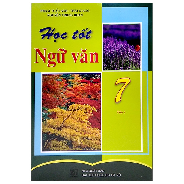 Học Tốt Ngữ Văn Lớp 7 - Tập 1