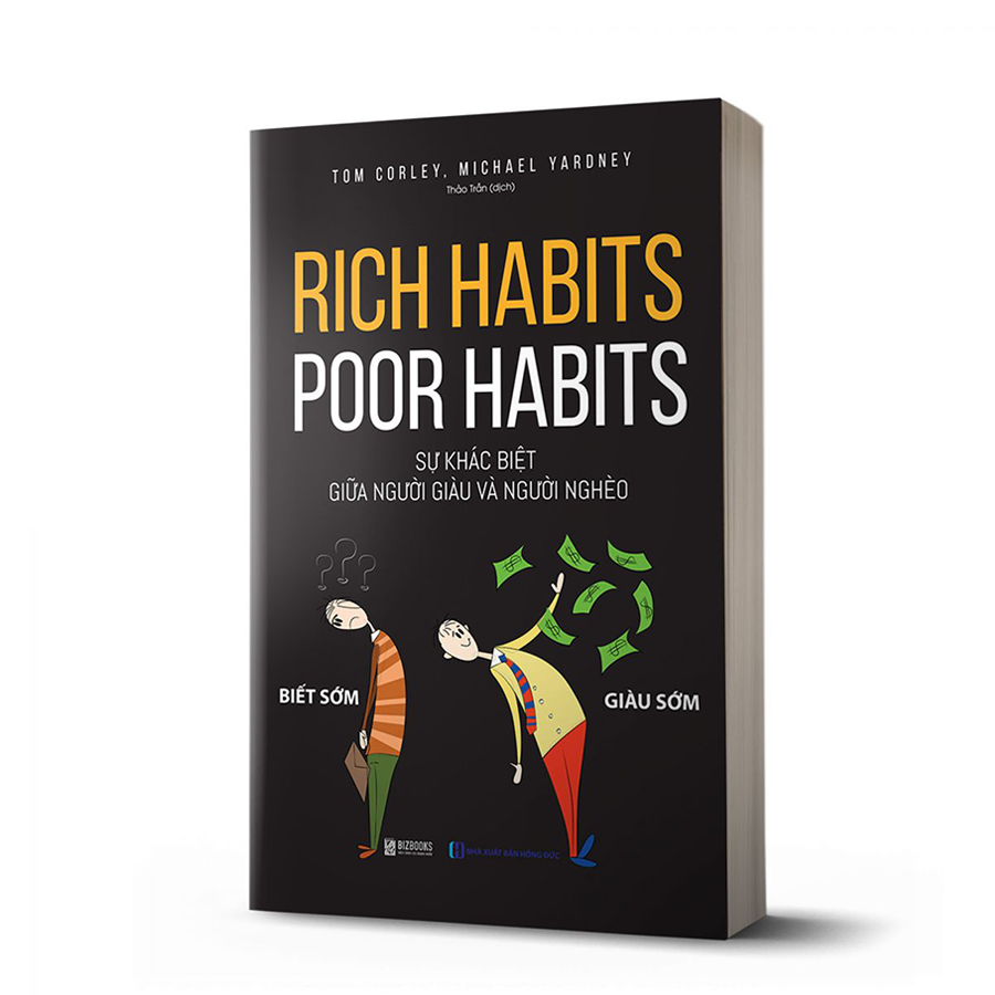 Sách Phát Triển Bản Thân: Rich Habits - Poor Habits Sự khác biệt giữa người giàu và người nghèo Và Muốn thành công nói không với trì hoãn – 21 nguyên tắc vàng đập tan sự trì hoãn (2 Cuốn)
