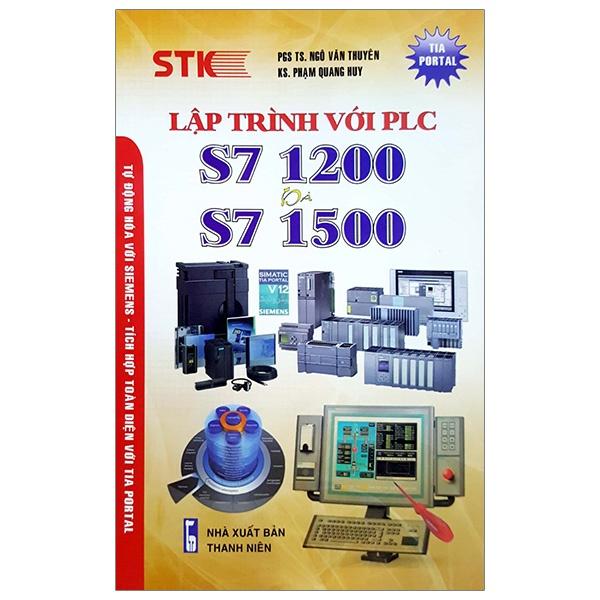 Lập Trình Với PLC S7 1200 &amp; S7 1500