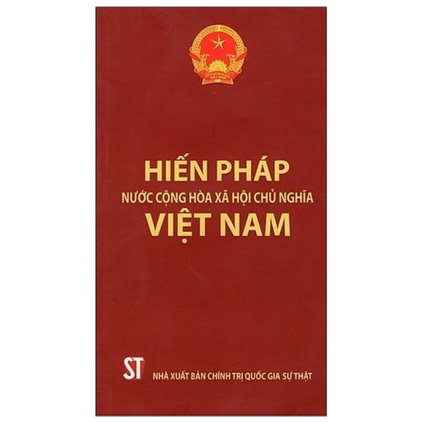 Hiến Pháp Nước Cộng Hòa Xã Hội Chủ Nghĩa Việt Nam