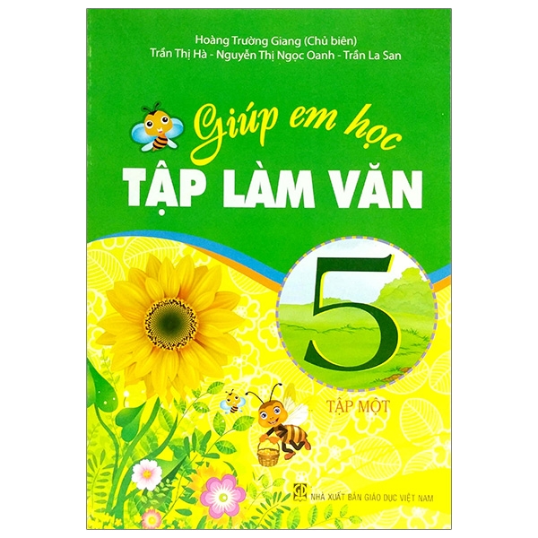 Giúp Em Học Tập Làm Văn Lớp 5 - Tập 1