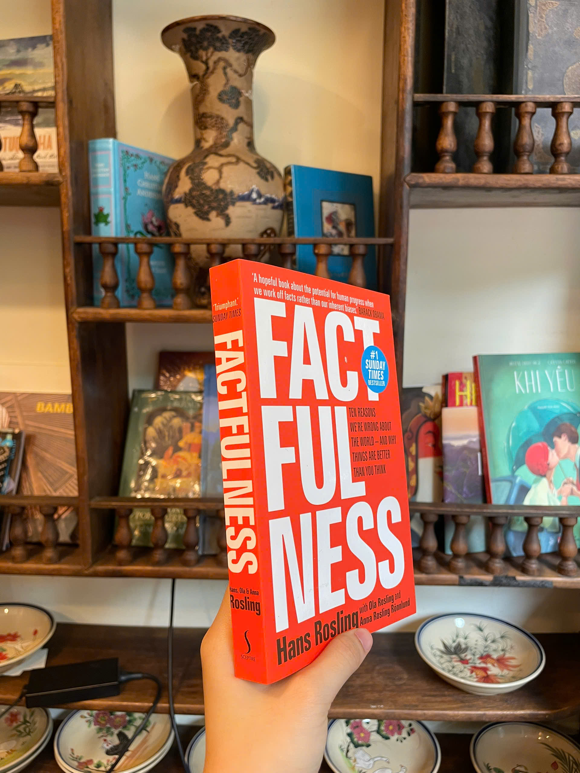 Sách - Factfulness_Ten Reasoons We're Wrong About The World-And Why Things Are Better Than You Think by Hans Rosling
