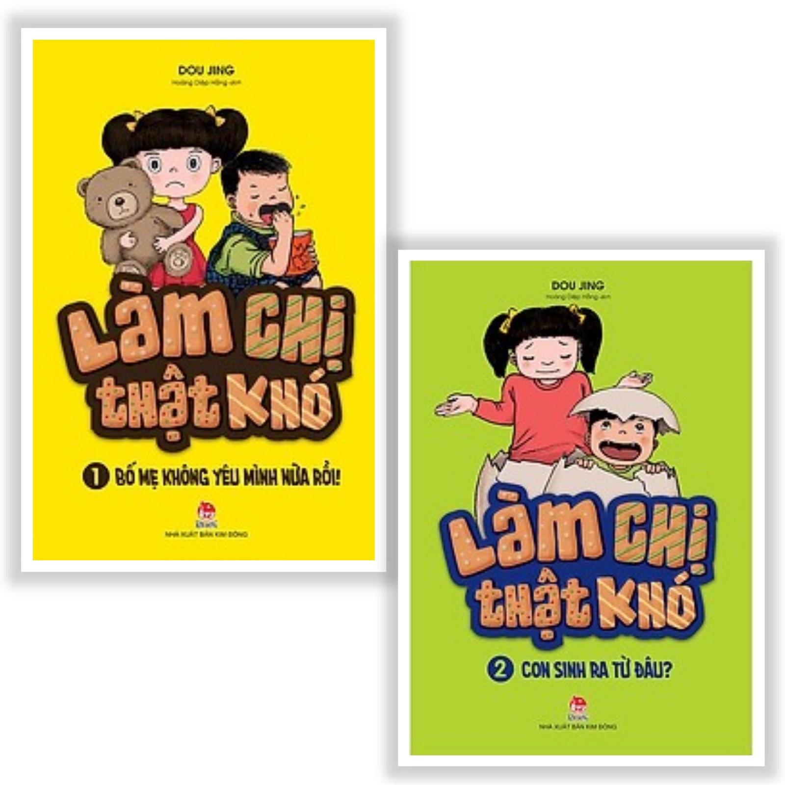 Combo Sách Thiếu Nhi Làm Chị Thật Khó: Bố Mẹ Không Yêu Mình Nữa Rồi! + Con Sinh Ra Từ Đâu?