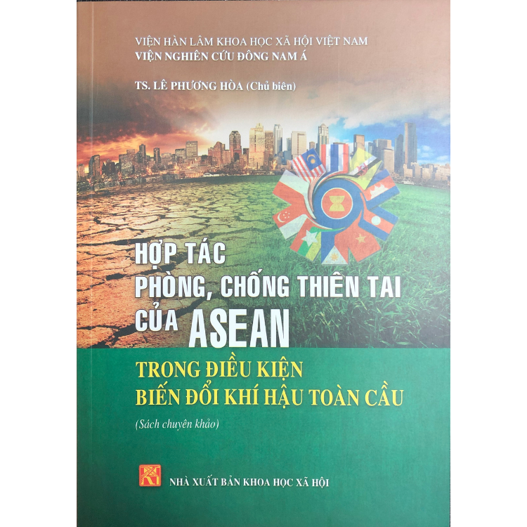 Sách - Hợp tác phòng, chống thiên tai của ASEAN trong điều kiện biến đổi khí hậu toàn cầu
