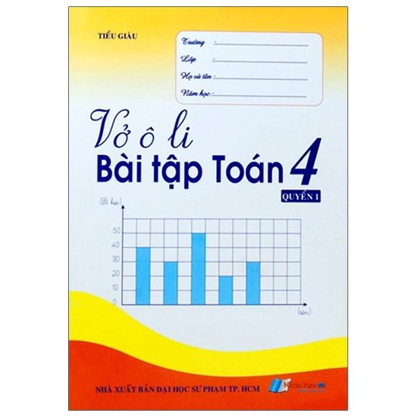 Vở Ô Li Bài Tập Toán Lớp 4 - Quyển 1