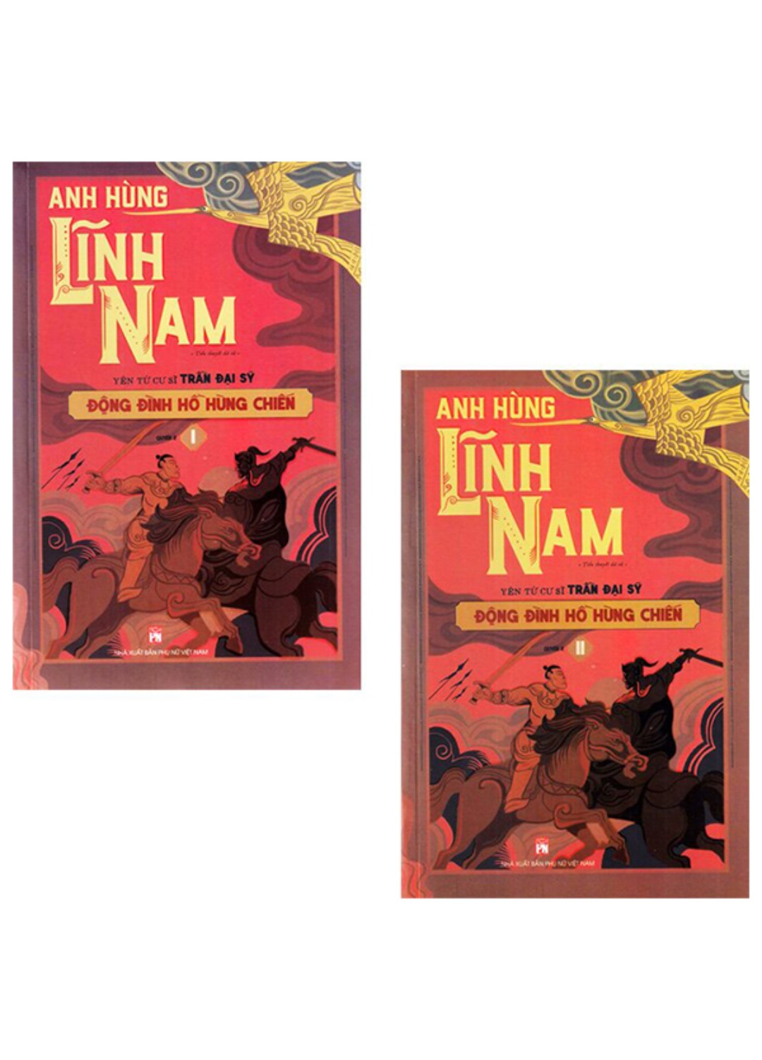 Anh Hùng Lĩnh Nam - Quyển 2 - Đông Đinh Hồ Hùng Chiến (Bộ 2 Cuốn) _PNU