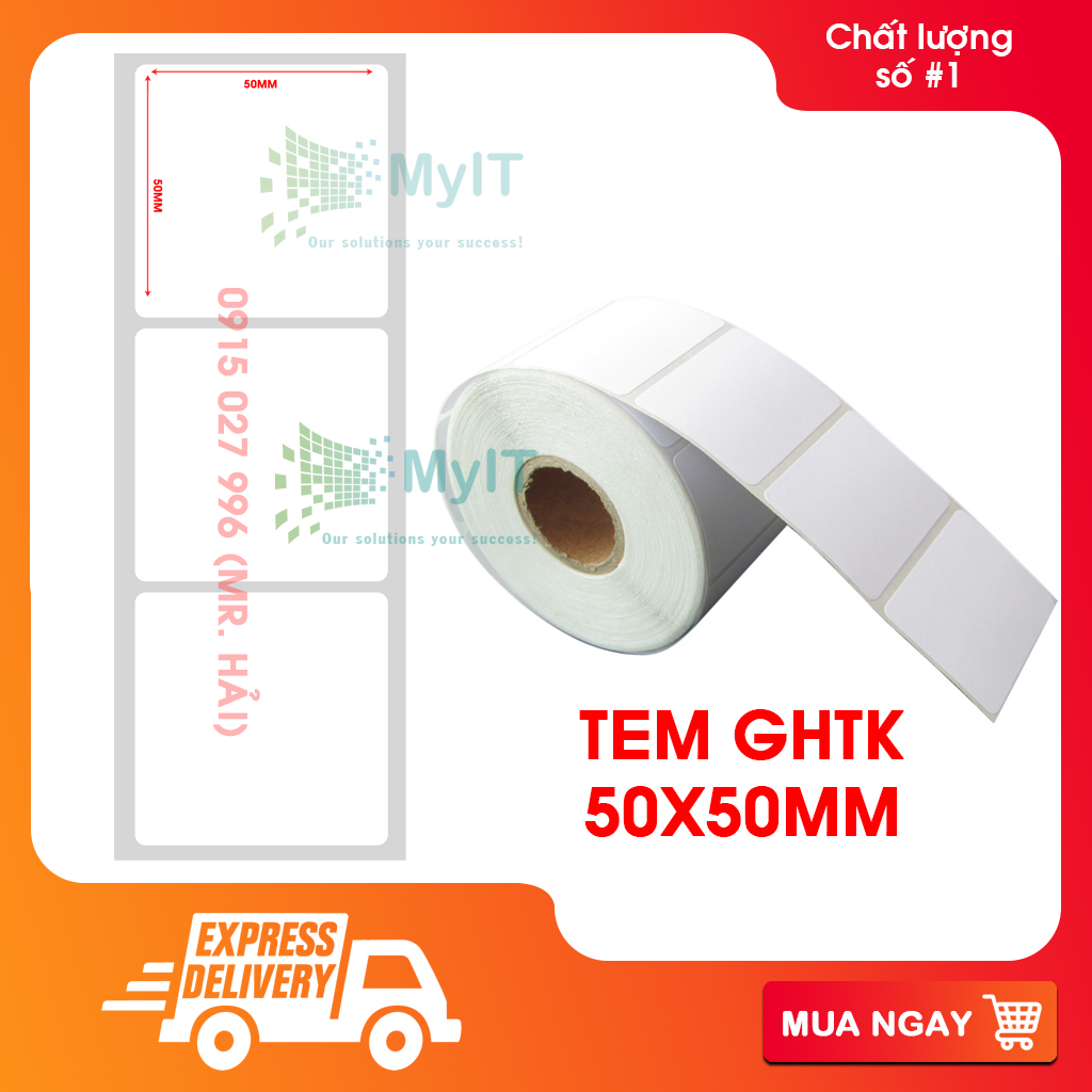 Tem nhiệt 50x50 - Giấy in đơn GHTK 50x50mm (Cuộn 30m)